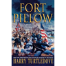Fort Pillow: A Novel of the Civil War