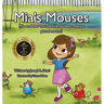Mia's Mouses