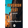 Feverish Zest