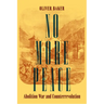 No More Peace: Abolition War and Counterrevolution