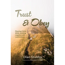 Trust and Obey