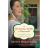A Christmas Bride in Pinecraft: An Amish Brides of Pinecraft Christmas Novel