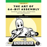 The Art of 64-Bit Assembly, Volume 2: Machine-Level Oop, Exceptions, and Concurrency