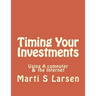 Timing Your Investments: Using A Computer & The Internet