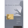 The Power to Speak