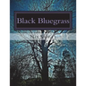 Black Bluegrass