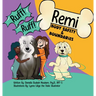 Ruff Ruff Remi: Body Safety & Boundaries