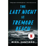 The Last Night at Tremore Beach