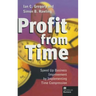 Profit from Time: Speed Up Business Improvement by Implementing Time Compression