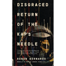 Disgraced Return of the Kap's Needle