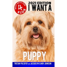I Want A Puppy (Best Pets For Kids Book 4)