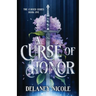 A Curse of Honor