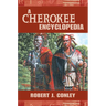 A Cherokee Encyclopedia