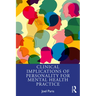 Clinical Implications of Personality for Mental Health Practice