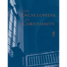 The Encyclopedia of Christianity, Volume 5 (Si-Z)