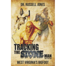 Tracking the Stone Man: West Virginia's Bigfoot