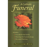 A Catholic Funeral