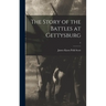 The Story of the Battles at Gettysburg; 1