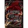 Empire of Flame and Thorns