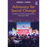 Advocacy for Social Change: Coalitions and the Organizations That Lead Them