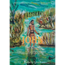 John: The Voice of One Crying in the Wilderness, Make Straight the Way of the Lord