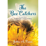 The Bee Catchers