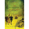 The Sephardic Heritage