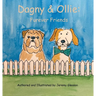 Dagny & Ollie: Furever Friends