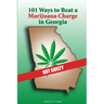 101 Ways to Beat a Marijuana Charge in Georgia