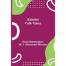 Eskimo Folk-Tales