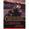 Taiwan Film Directors: A Treasure Island