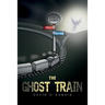 The Ghost Train