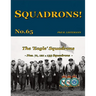The 'Eagle' Squadrons: Nos 71, 121 & 133 Squadrons