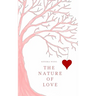 The Nature of Love