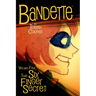 Bandette Volume 4: The Six Finger Secret