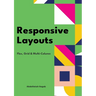 Responsive Layouts: Flex, Grid & Multi-Column