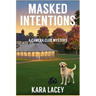 Masked Intentions: A Camera Club Mystery