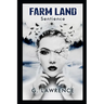 Farm Land: Sentience