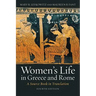 Women's Life in Greece and Rome: A Source Book in Translation