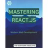 Mastering React.js: Modern Web Development