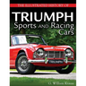 The Illustrated History of Triumph Sports and Racing Cars