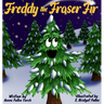 Freddy the Fraser Fir