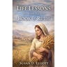 Life Lessons from the Book of Ruth