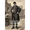 The Mayor of Casterbridge (Annotated)