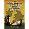 Correspondence Chess in Britain and Ireland, 1824-1987