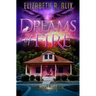 Dreams of Fire: Maple Hill Chronicles Book 1
