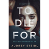 To Die For