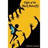 Flight of the Black Butterfly