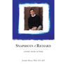Snapshots of Richard: Living with Autism
