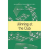 Winning at the Club